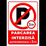 Semn de parcarea interzisa pentru autovehicule de 3,5 tone